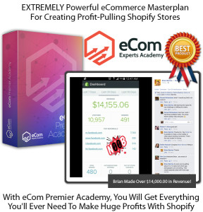 eCom Premier Academy INSTANT Access FULL Training